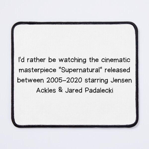 Item preview, I'd rather be watching Supernatural  designed and sold by mistyjade622.