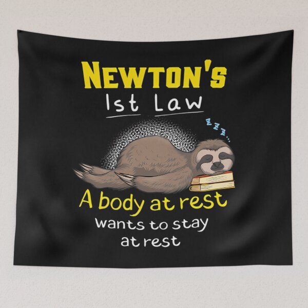 Item preview,  Newton'S First Law Physics Joke designed and sold by DavidPaulAllen.