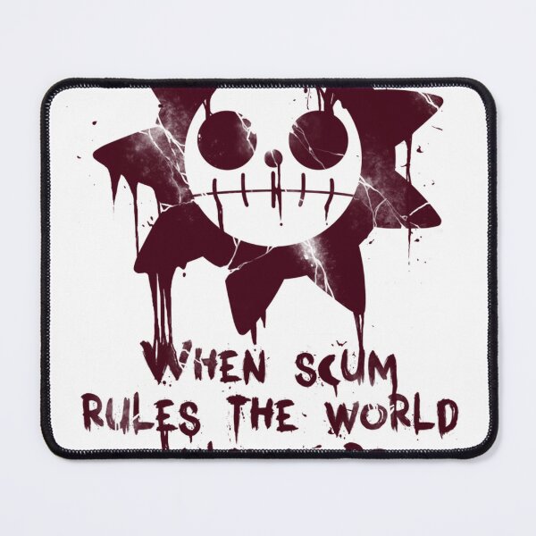 Item preview, When Scum Rules... designed and sold by Brandynoss.
