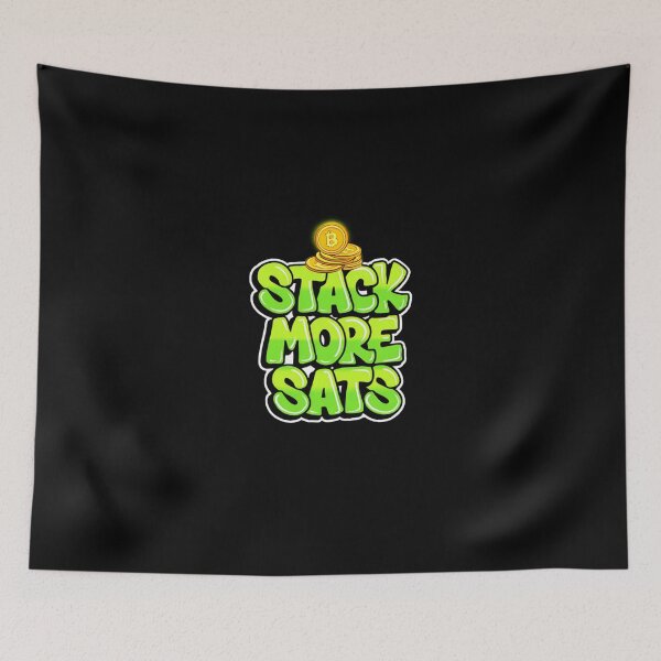 Item preview, Bitcoin Stack More Sats Graffiti Artwork designed and sold by RadDeck.