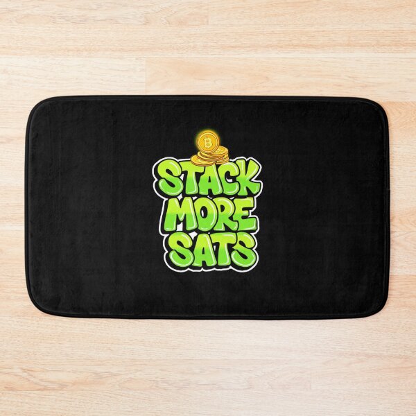 Item preview, Bitcoin Stack More Sats Graffiti Artwork designed and sold by RadDeck.