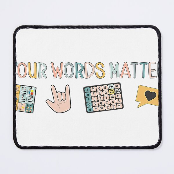 Item preview, Your Words Matter Aac Asl Speech Therapy Pathology Slp Aba Rbt Sign Language designed and sold by Brandynoss.