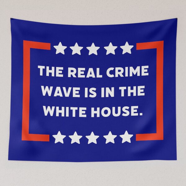 Item preview, The real crime wave is in the White House.  designed and sold by Rachel the Artist .