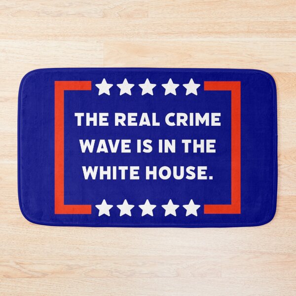 Item preview, The real crime wave is in the White House.  designed and sold by Rachel the Artist .