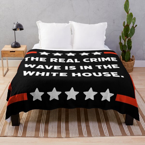 Item preview, The real crime wave is in the White House.  designed and sold by Rachel the Artist .