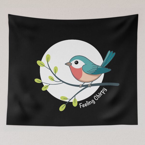 Item preview, Feeling Chirpy. Bird Lover. Version 2 designed and sold by ArthousePromos.