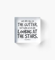 Looking At The Stars Quote - Oscar Wilde Acrylic Block