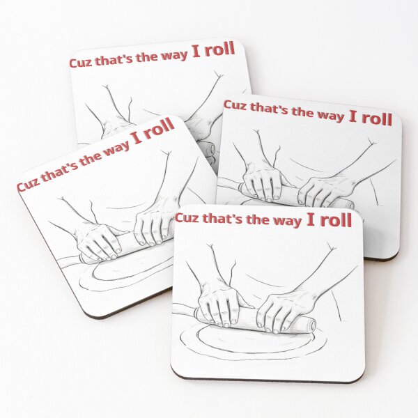 Item preview, Cuz That's The Way I Roll designed and sold by rockopaolo.