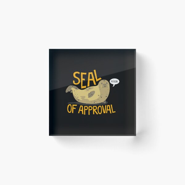 Item preview, Seal Of Approval designed and sold by ashwalnswahu4.
