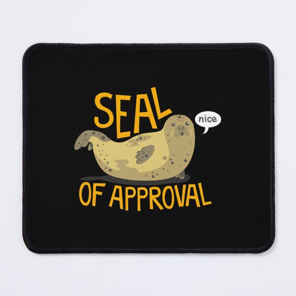 Item preview, Seal Of Approval designed and sold by ashwalnswahu4.