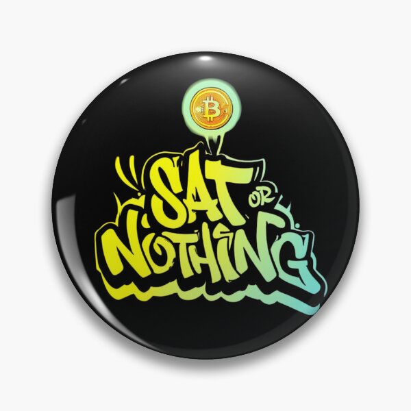 Item preview, Bitcoin Sat Or Nothing Graffiti Slogan designed and sold by RadDeck.