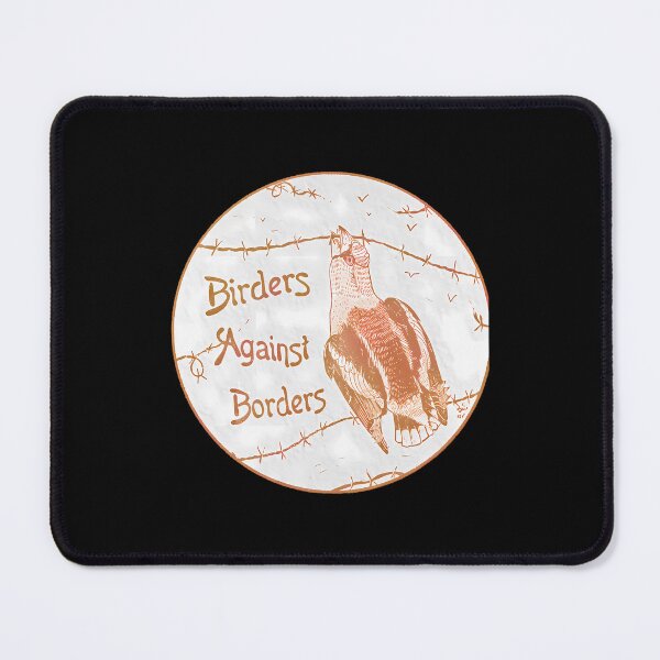 Item preview, Birders Against Borders designed and sold by kotterbaloib.