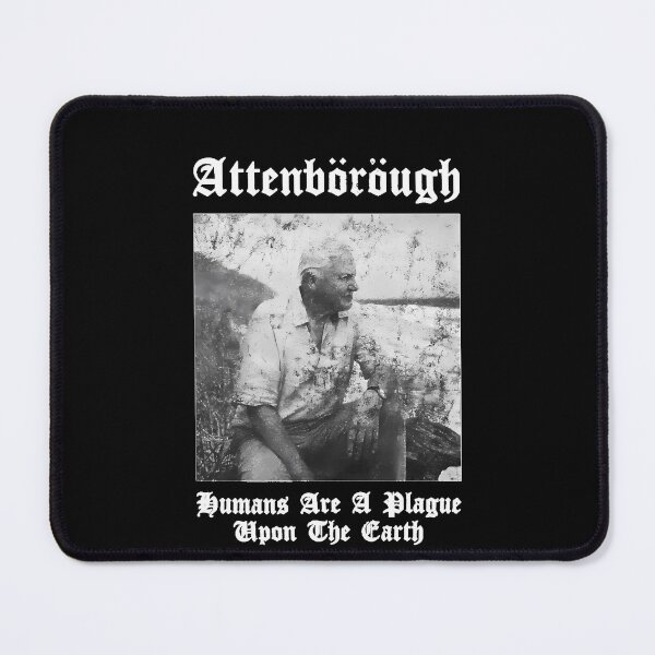 Item preview, Sir David Nbsp Attenborough Humans Are A Plague Upon The Earth Black Metal Design T Shirts Gift For Fans For Men And Women designed and sold by AmandaWalkere.