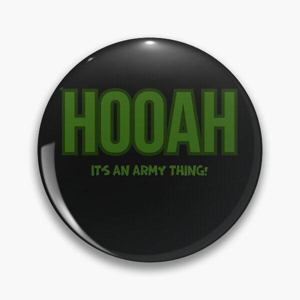 Item preview, HooaH, It's an Army Thing! designed and sold by VetHumor.