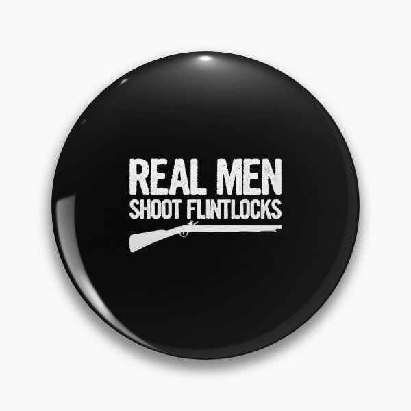 Item preview, Real Men Shoot Flintlocks - Funny Civil War Reenactor Gun Lover Gift designed and sold by dantixebiana.