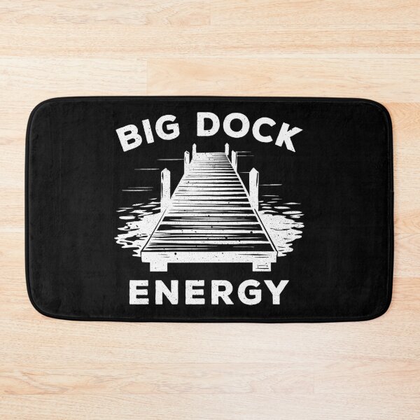 Item preview, Big Dock Energy - Funny Sail & Lake Boating Gift designed and sold by dantixebiana.
