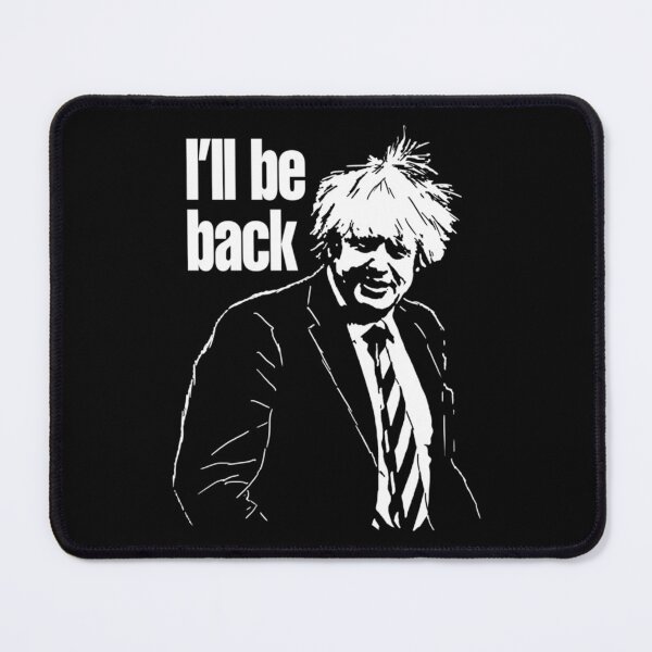 Item preview, Boris Johnson - I will be back designed and sold by CrystalKuhlman.