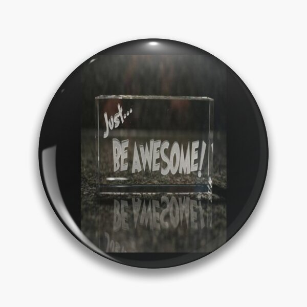 Item preview, Be awesome     designed and sold by clevelandchris.