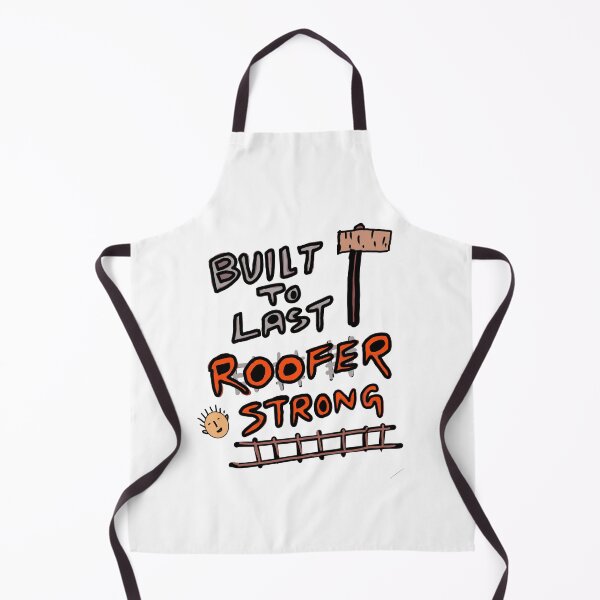 Item preview, Built to Last Roofer Strong – Roofing Job Pride Quote Design designed and sold by Popstudio85.