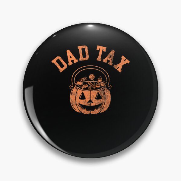 Item preview, Dad Tax Trick Or Treat Candy For Halloween, Pumkin Dad Joke designed and sold by RussellSosaC.