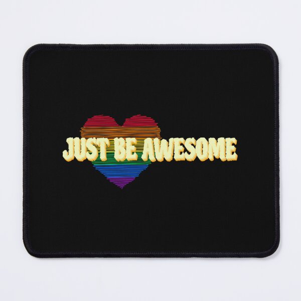 Item preview, JUST BE AWESOME designed and sold by clevelandchris.