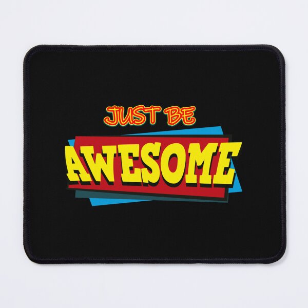 Item preview, Just Be Awesome designed and sold by clevelandchris.