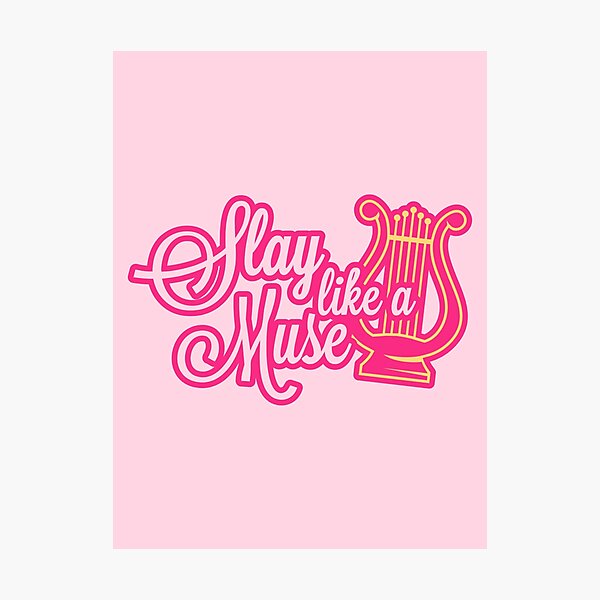 Item preview, Slay like a Muse designed and sold by wolfkin-design.