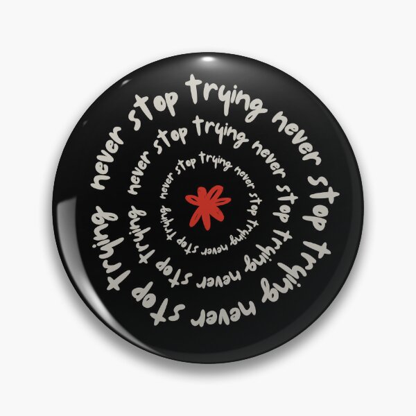 Item preview, "Never Stop Trying" Motivational Spiral Quote T-Shirt designed and sold by FestivityFinds.