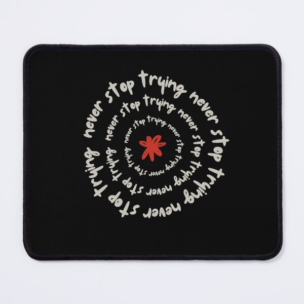 Item preview, "Never Stop Trying" Motivational Spiral Quote T-Shirt designed and sold by FestivityFinds.