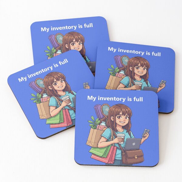 Item preview, My inventory is full - Funny 16-bit everyday heroine designed and sold by Marcelware.