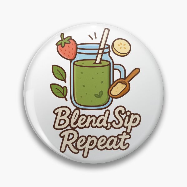 Item preview, Blend, Sip, Repeat – Smoothie Lover Design designed and sold by LilMessyKitchen.