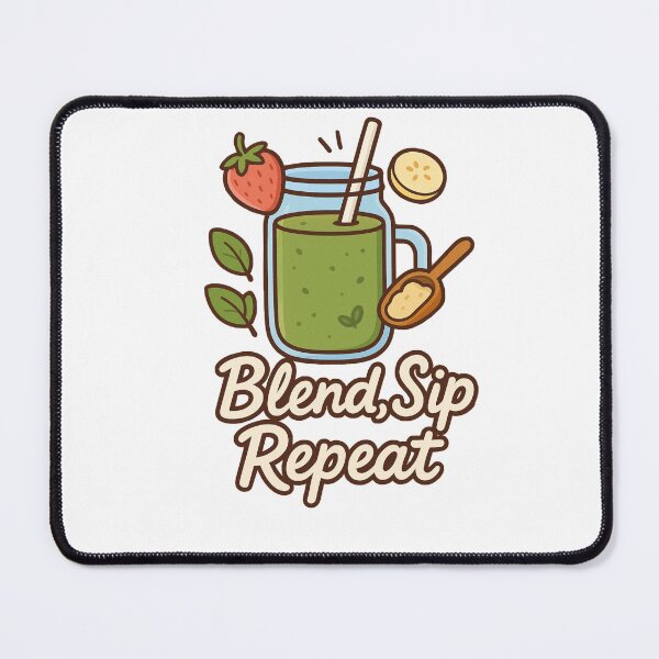 Item preview, Blend, Sip, Repeat – Smoothie Lover Design designed and sold by LilMessyKitchen.