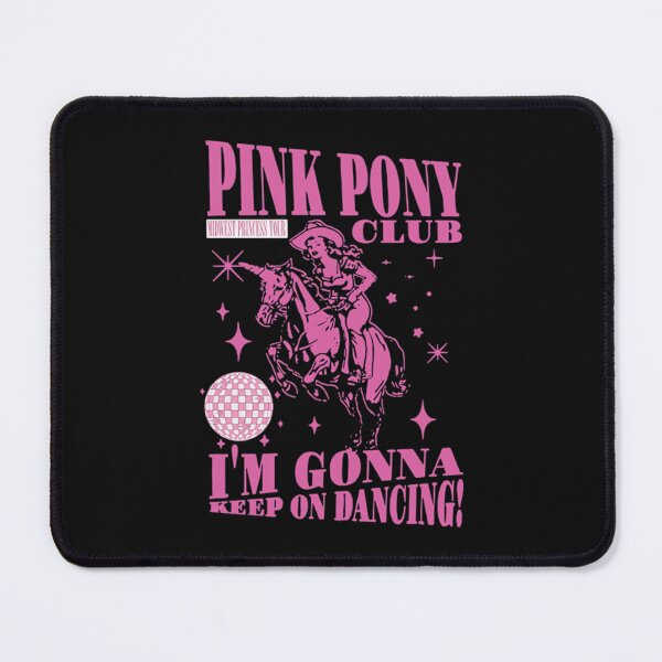 Item preview, Pink Pony Club I'm Gonna Keep On Dancing designed and sold by NameLangos.