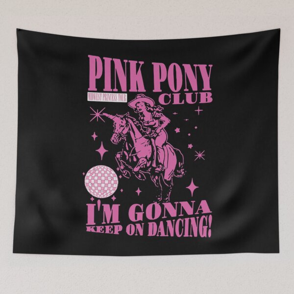 Item preview, Pink Pony Club I'm Gonna Keep On Dancing designed and sold by NameLangos.