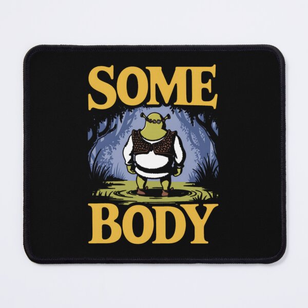 Item preview, Shrek Some BODY designed and sold by IkeTurnerIke.