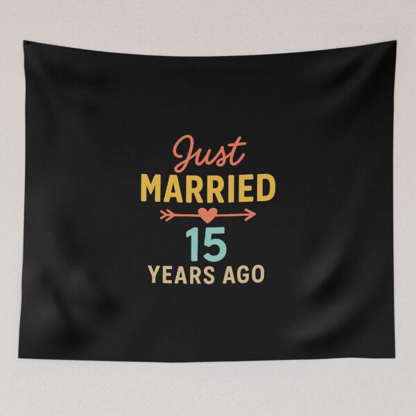 Item preview, Just Married 15 Years Ago 15th Wedding Anniversary designed and sold by Tim Mendy.