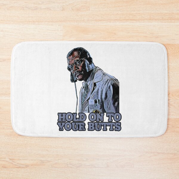 Item preview, Hold on to your butts designed and sold by OdellKulas.