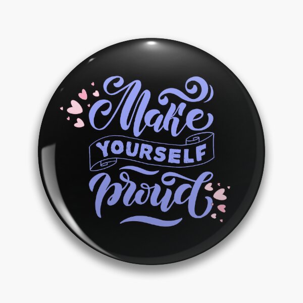 Item preview,  Make yourself Proud designed and sold by WarriorsArmour.