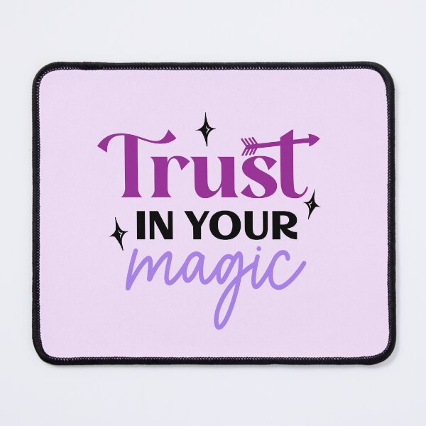 Item preview, Trust in Your Magic designed and sold by ChemicalXShop.
