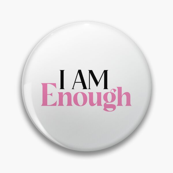 Item preview, I Am Enough designed and sold by ChemicalXShop.