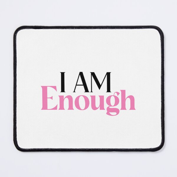 Item preview, I Am Enough designed and sold by ChemicalXShop.