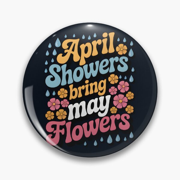 Item preview, April Showers Bring May Flowers – Spring Seasonal Design designed and sold by Jollys-ArtShop.