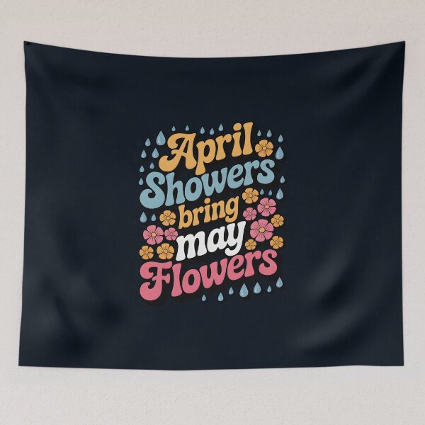 Item preview, April Showers Bring May Flowers – Spring Seasonal Design designed and sold by Jollys-ArtShop.