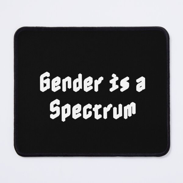 Item preview, Gender is a Spectrum designed and sold by Ninjacatoff.