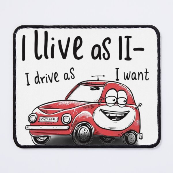 Item preview, I Live As I – Funny Red Cartoon Car Quote designed and sold by AlexLineArt.