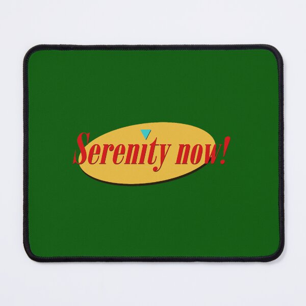 Item preview, Serenity Now! designed and sold by PearlandSu89.