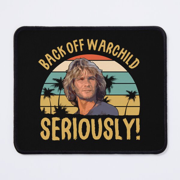 Item preview, Back Off Warchild Seriously Point Break designed and sold by JacobMDacek.