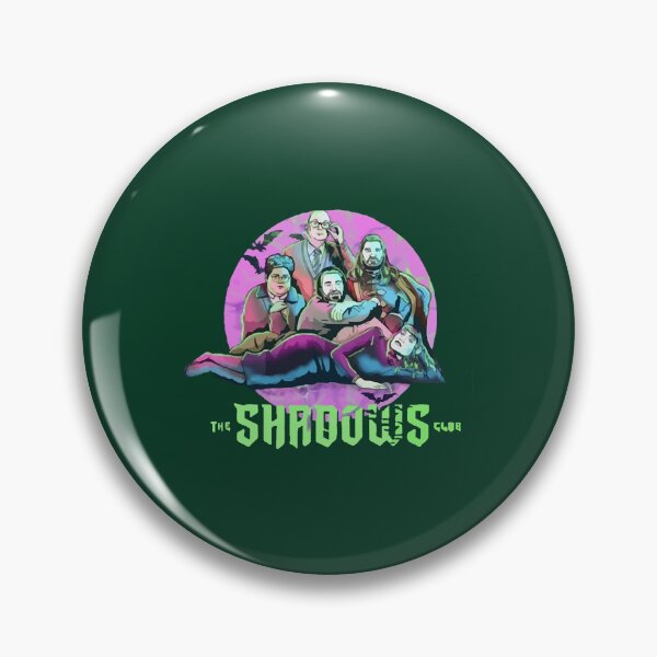 Item preview, The Shadow Club - What We Do in The Shadows  designed and sold by PearlandSu89.