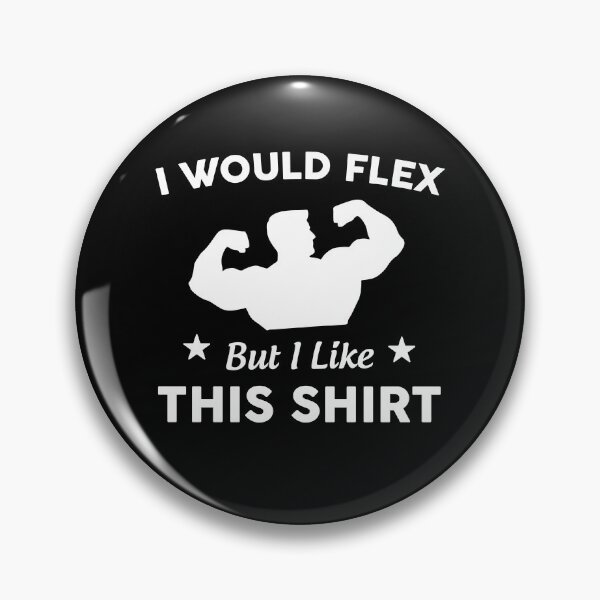 Item preview, I Would Flex But I Like This Gym designed and sold by NQArtist.