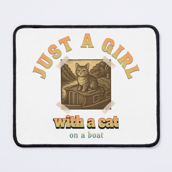 Item preview, Just a Girl with a Cat on a Boat designed and sold by JustJuJuDesigns.